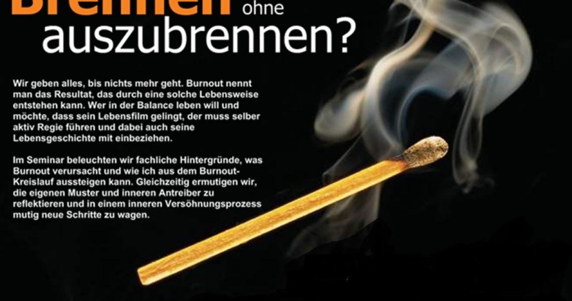 Burnout - Brennen ohne Auszubrennen